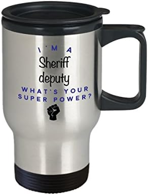 Šerif zamjenik šalice za putovanja, ja sam šerif zamjenik Što je super moć? Smiješne krigle za kavu u karijeri, poklon ideja