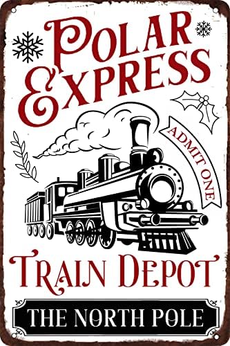 Polar Express Depon vlaka, Sjeverni pol metalni limen natpis Farmhouse božićni dekor Vintage Retro plakat za kafić bar home